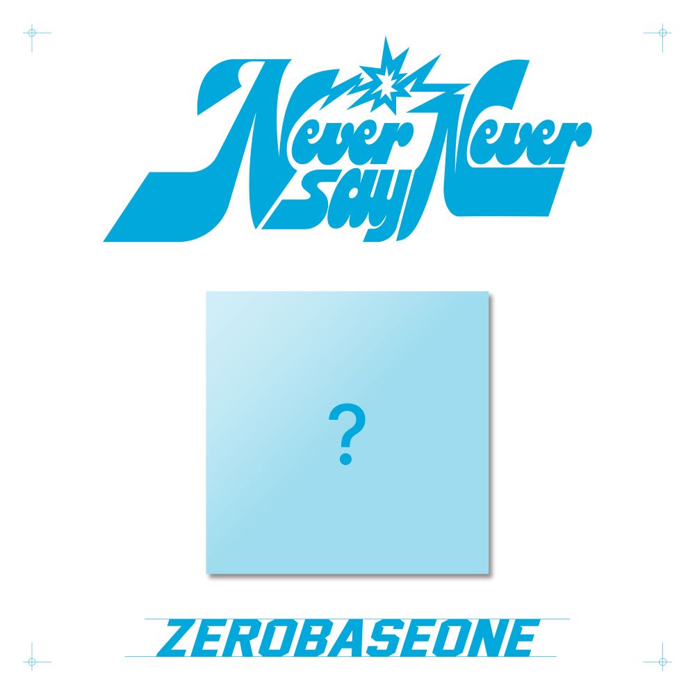 ZEROBASEONE - NEVER SAY NEVER (SLAM DUNK ver.) – Kpop Planet