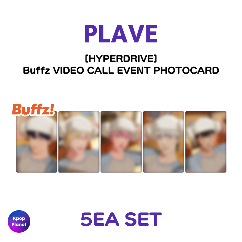 PLAVE Buffz VIDEO CALL EVENT Photocard HYPERDRIVE – Kpop Planet Global