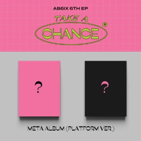 AB6IX - TAKE A CHANCE (Platform ver.) – Kpop Planet Global