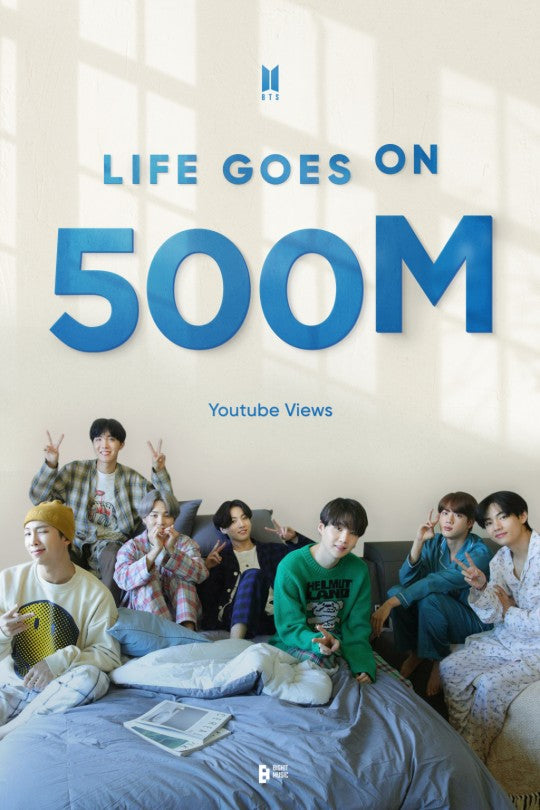 BTS - Life Goes On, 500 million views.