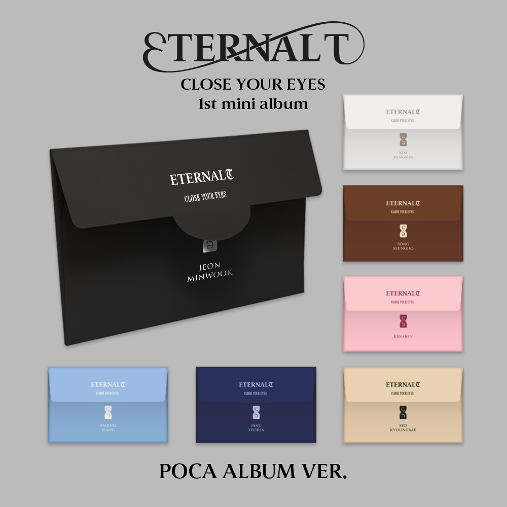 CLOSE YOUR EYES - ETERNALT (POCAALBUM ver.)