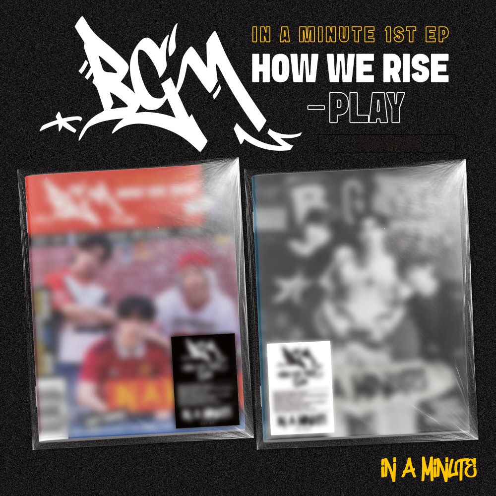 IN A MINUTE -  BGM: HOW WE RISE- PLAY