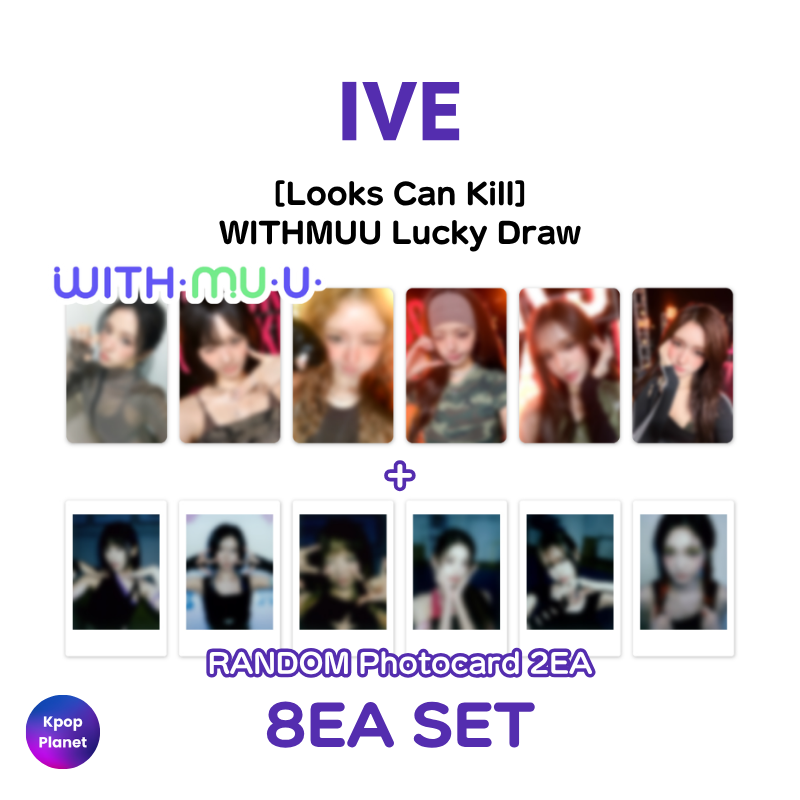 IVE WITHMUU Lucky Draw [Looks Can Kill] – Kpop Planet Global
