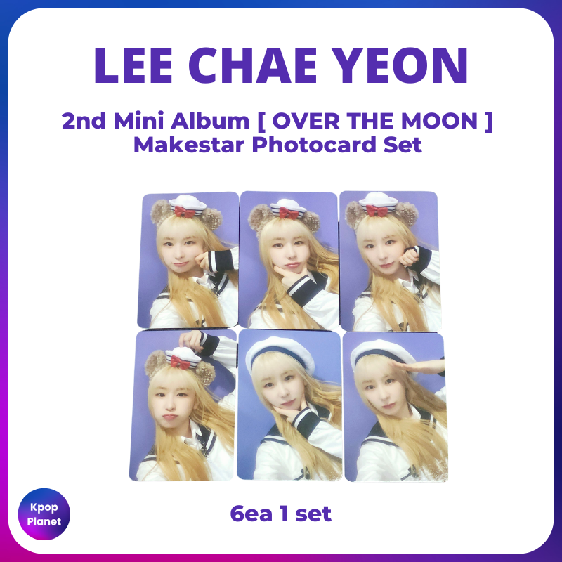 LEE CHAE YEON - OVER THE MOON Makestar Photocard Set