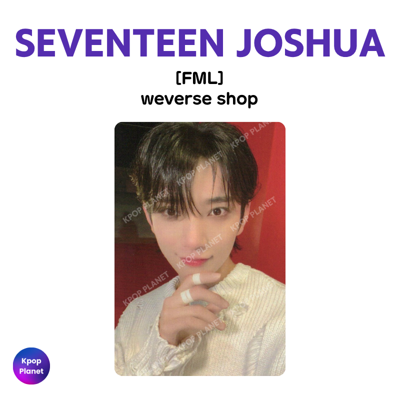 SEVENTEEN JOSHUA Photocard [ FML ] weverse shop – Kpop Planet Global