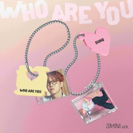 EXO SUHO - Who Are You (SMini Ver.)