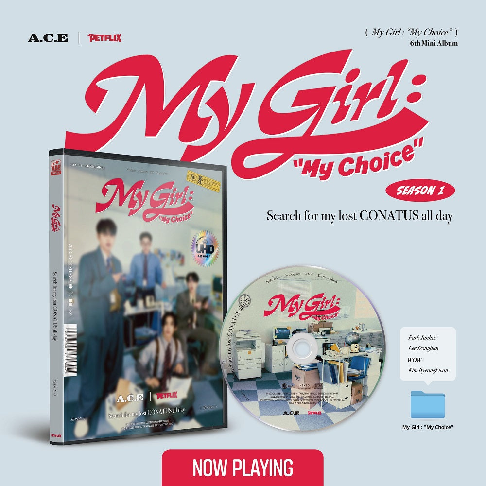 A.C.E - My Girl : "My Choice”