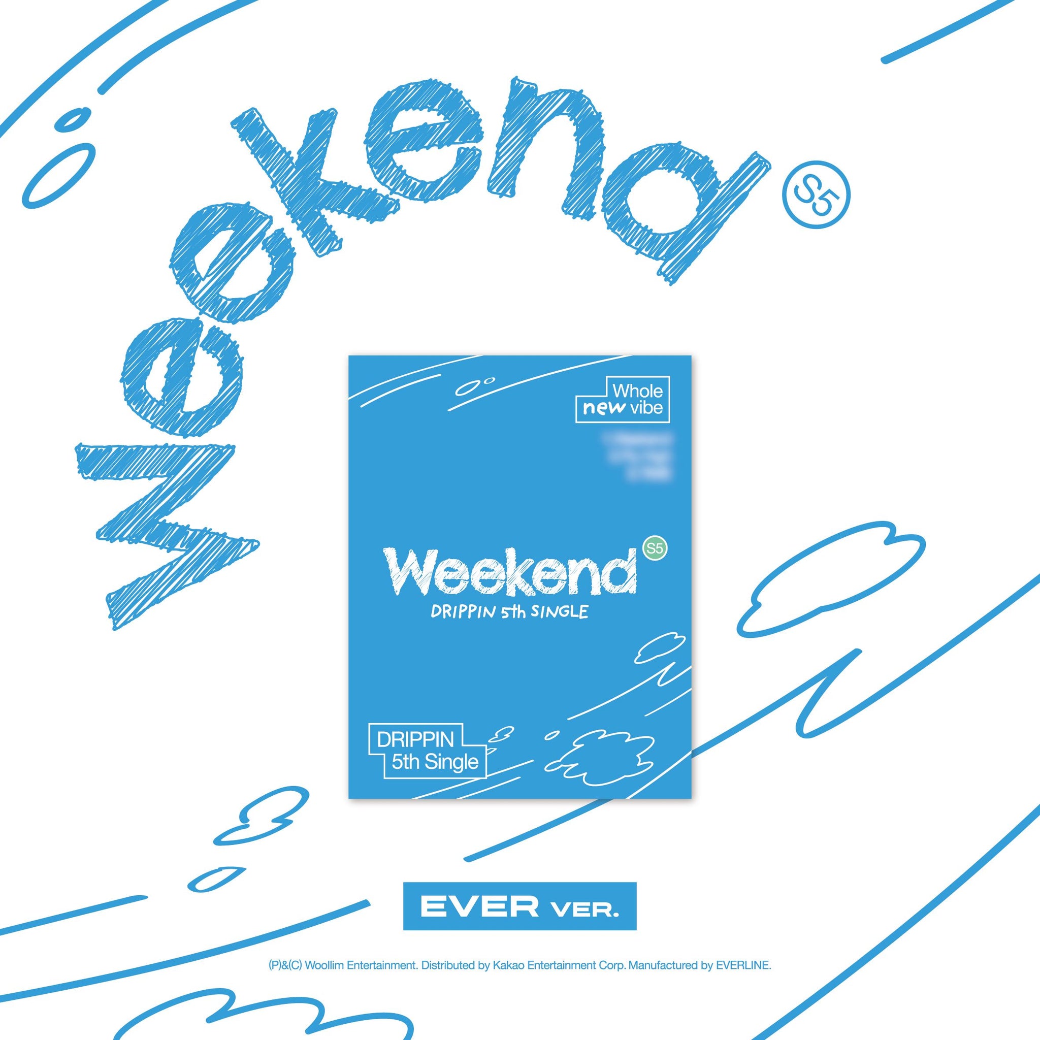 DRIPPIN - Weekend (EVER ver.)