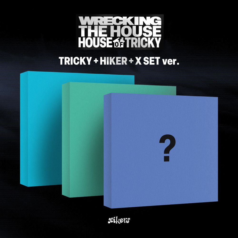 xikers - HOUSE OF TRICKY : WRECKING THE HOUSE