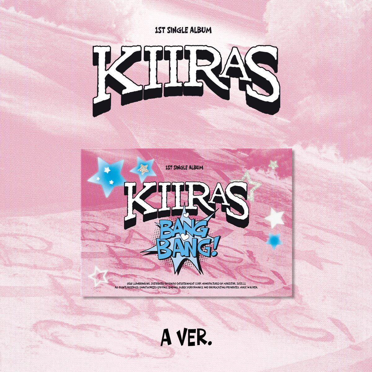 KIIRAS -  BANG BANG!  (A ver.)