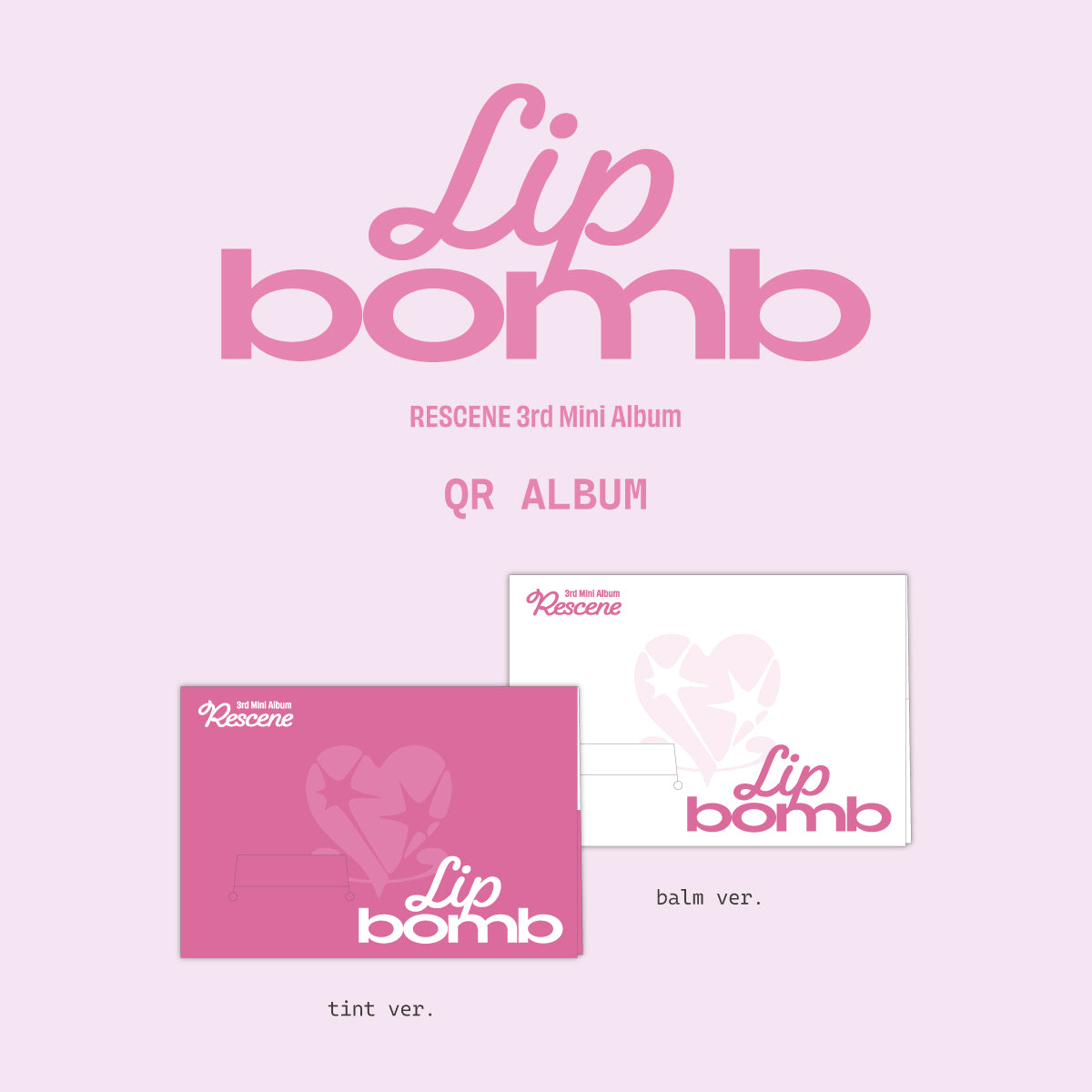 RESCENE -  lip bomb  (QR Photocard ver.)