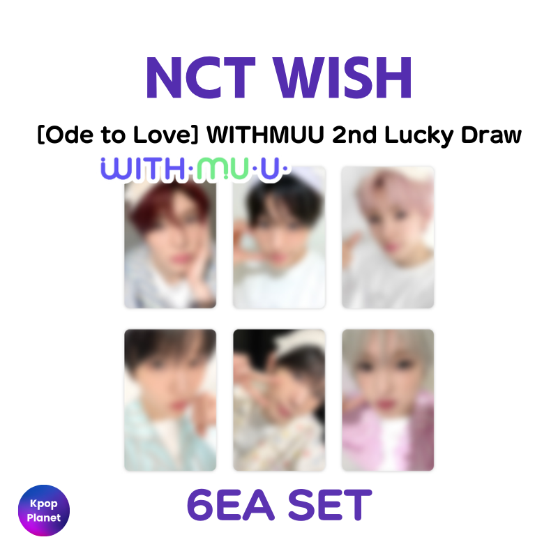 NCT WISH WITHMUU 2nd Lucky Draw [ Ode to Love ] – Kpop Planet Global
