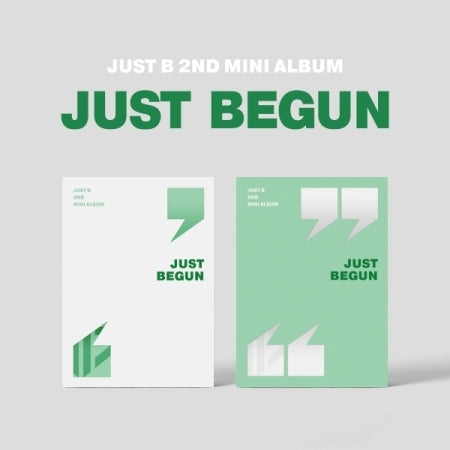 JUST B - JUST BEGUN